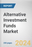 Alternative Investment Funds Market: Global Opportunity Analysis and Industry Forecast, 2024-2032- Product Image