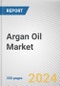 Argan Oil Market: Global Opportunity Analysis and Industry Forecast, 2024-2028 - Product Thumbnail Image