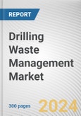 Drilling Waste Management Market: Global Opportunity Analysis and Industry Forecast, 2024-2033- Product Image