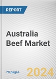 Australia Beef Market: Opportunity Analysis and Industry Forecast, 2023-2032- Product Image