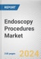 Endoscopy Procedures Market: Global Opportunity Analysis and Industry Forecast, 2024-2033 - Product Thumbnail Image