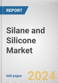 Silane and Silicone Market: Global Opportunity Analysis and Industry Forecast, 2024-2033- Product Image