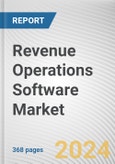 Revenue Operations Software Market: Global Opportunity Analysis and Industry Forecast, 2024-2033- Product Image