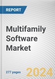 Multifamily Software Market: Global Opportunity Analysis and Industry Forecast, 2024-2033- Product Image