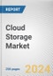 Cloud Storage Market: Global Opportunity Analysis and Industry Forecast, 2024-2033 - Product Thumbnail Image