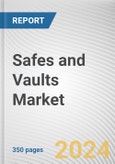 Safes and Vaults Market: Global Opportunity Analysis and Industry Forecast, 2024-2032- Product Image