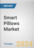 Smart Pillows Market: Global Opportunity Analysis and Industry Forecast, 2024-2033- Product Image