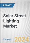 Solar Street Lighting Market: Global Opportunity Analysis and Industry Forecast, 2024-2033- Product Image