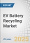 EV Battery Recycling Market by Material Extraction (Lithium, Nickel, Cobalt, Manganese, Iron, Cobalt, Graphite, Steel, Aluminium), Battery Chemistry (LFP, NMC, NCA), Vehicle Type, Recycling Process & Region - Global Forecast to 2035 - Product Image