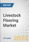 Livestock Flooring Market by Product Type (Slat Floors, Interlocking Floors, Grating and Panel Series), Material Type (Concrete, Rubber, Plastic, Steel and Hybrid), Livestock, Farm Type and Region - Global Forecast 2030 - Product Thumbnail Image