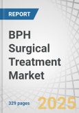 BPH Surgical Treatment Market by Type (TURP, Laser, Rezum, Urolift, Ablation, PAE), Drug Type (Alpha Blocker (Alfuzosin), Alpha Reductase Inhibitor (Dutastride), Therapy (Mono, Combination), End Users (Hospitals) - Global Forecast to 2030- Product Image