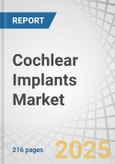 Cochlear Implants Market by Component Type (Cochlear Implants, Upgrades & Accessories), Type of Implants (Unilateral, Bilateral), Patient Type (Adults, Pediatrics), End User (Hospitals, ENT Clinics) - Global Forecast to 2030- Product Image