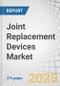 Joint Replacement Devices Market by Product (Knee, Hip, Shoulder, Ankle, Elbow, Wrist, Bone Grafts), Surgery (Total, Partial, Revision), Type(Cemented, Cementless, Hybrid), Procedure Type, End User (Hospitals, ASC, Trauma, Clinic) - Global Forecast to 2030 - Product Image