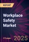 Workplace Safety Market 2025-2029 - Product Thumbnail Image