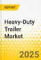 Heavy-Duty Trailer Market - Europe Region Analysis: Focus on Application, Product, and Country Level Analysis - Analysis and Forecast, 2025-2035 - Product Thumbnail Image