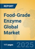 Food-Grade Enzyme Global Market Insights 2025, Analysis and Forecast to 2030, by Market Participants, Regions, Technology, Application- Product Image