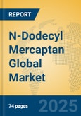 N-Dodecyl Mercaptan Global Market Insights 2025, Analysis and Forecast to 2030, by Manufacturers, Regions, Technology, Application- Product Image