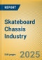 Skateboard Chassis Industry Report Global and China, 2024-2025 - Product Image