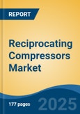 Reciprocating Compressors Market - Global Industry Size, Share, Trends, Opportunity, and Forecast, 2020-2030F- Product Image