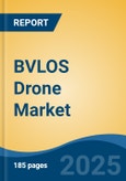 BVLOS Drone Market - Global Industry Size, Share, Trends, Opportunity, and Forecast, 2020-2030F- Product Image