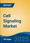 Cell Signaling Market - Global Industry Size, Share, Trends, Opportunity, and Forecast, 2020-2030F- Product Image