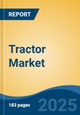 Tractor Market - Global Industry Size, Share, Trends, Opportunity, and Forecast, 2020-2030F- Product Image