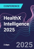 HealthX Intelligence 2025 (London, United Kingdom - September 17-18, 2025)- Product Image