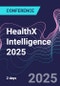 HealthX Intelligence 2025 (London, United Kingdom - September 17-18, 2025) - Product Image