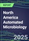 2025 North America Automated Microbiology Database for the US, Canada, Mexico: 2024 Supplier Shares and 2024-2029 Segment Forecasts for over 100 Molecular, Identification, Susceptibility, Culture, Urine Screening and Immunodiagnostic Tests - Product Thumbnail Image