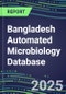 2025 Bangladesh Automated Microbiology Database: 2024 Supplier Shares and 2024-2029 Segment Forecasts for over 100 Molecular, Identification, Susceptibility, Culture, Urine Screening and Immunodiagnostic Tests - Product Thumbnail Image