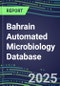 2025 Bahrain Automated Microbiology Database: 2024 Supplier Shares and 2024-2029 Segment Forecasts for over 100 Molecular, Identification, Susceptibility, Culture, Urine Screening and Immunodiagnostic Tests - Product Thumbnail Image