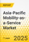 Asia-Pacific Mobility-as-a-Service Market: Focus on Mobility-as-a-Service Applications and Services - Analysis and Forecast, 2024-2033 - Product Thumbnail Image