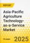 Asia-Pacific Agriculture Technology-as-a-Service Market: Focus on Application, Service Type, Pricing, and Country - Analysis and Forecast, 2024-2034 - Product Thumbnail Image