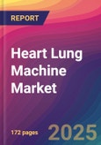 Heart Lung Machine Market Size, Market Share, Application Analysis, Regional Outlook, Growth Trends, Key Players, Competitive Strategies and Forecasts, 2025 To 2033- Product Image