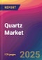 Quartz Market Size, Market Share, Application Analysis, Regional Outlook, Growth Trends, Key Players, Competitive Strategies and Forecasts, 2025 To 2033 - Product Thumbnail Image