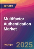 Multifactor Authentication Market Size, Market Share, Application Analysis, Regional Outlook, Growth Trends, Key Players, Competitive Strategies and Forecasts, 2025 To 2033- Product Image