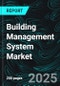 Building Management System Market Size and Share Analysis - Growth Trends and Forecast Report 2025-2033 - Product Thumbnail Image