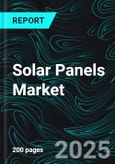 Solar Panels Market Size and Share Analysis - Growth Trends and Forecast Report 2025-2033- Product Image