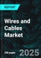 Wires and Cables Market Size and Share Analysis - Growth Trends and Forecast Report 2025-2033 - Product Thumbnail Image