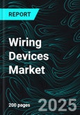 Wiring Devices Market Size and Share Analysis - Growth Trends and Forecast Report 2025-2033- Product Image