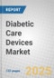 Diabetic Care Devices Market - Product Image