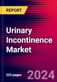 Urinary Incontinence Market Size, Share & Trend Analysis | Global | 2025-2031 | MedCore | Includes: Urethral Bulking Agent Market, Incontinence Sling Market and 2 more- Product Image