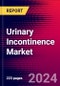 Urinary Incontinence Market Size, Share & Trend Analysis | Global | 2025-2031 | MedCore | Includes: Urethral Bulking Agent Market, Incontinence Sling Market and 2 more - Product Image