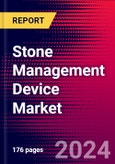 Stone Management Device Market Size, Share & Trend Analysis | Global | 2025-2031 | MedCore | Includes: ESWL Equipment Market, Stone Management Laser Market, and 3 more- Product Image