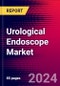 Urological Endoscope Market Size, Share & Trend Analysis | Global | 2025-2031 | MedCore | Includes: Cytoscope Market, Ureteroscope Market, and 2 more - Product Image