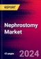 Nephrostomy Market Size, Share & Trend Analysis | Global | 2025-2031 | MedCore | Includes: Percutaneous Nephrostomy Set Market, Nephrostomy Balloon Catheter Market and 1 more - Product Thumbnail Image