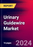 Urinary Guidewire Market Size, Share & Trend Analysis | Global | 2025-2031 | MedCore- Product Image