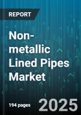 Non-metallic Lined Pipes Market by Material Type (Elastomers, Thermoplastics, Thermosets), Pipe Diameter (Large Diameter, Medium Diameter, Small Diameter), End-User - Global Forecast 2025-2030- Product Image