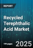 Recycled Terephthalic Acid Market by Source (Post-Consumer Waste, Post-Industrial Waste), Form (Flakes, Granules, Pellets), Production Process, Grade, Application, End Use - Global Forecast 2025-2030- Product Image