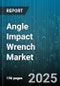 Angle Impact Wrench Market by Product Type (Corded Impact Wrench, Cordless Impact Wrench), Power Source (Electric, Pneumatic), End-User Industry, Sales Channel, Applications - Global Forecast 2025-2030 - Product Thumbnail Image